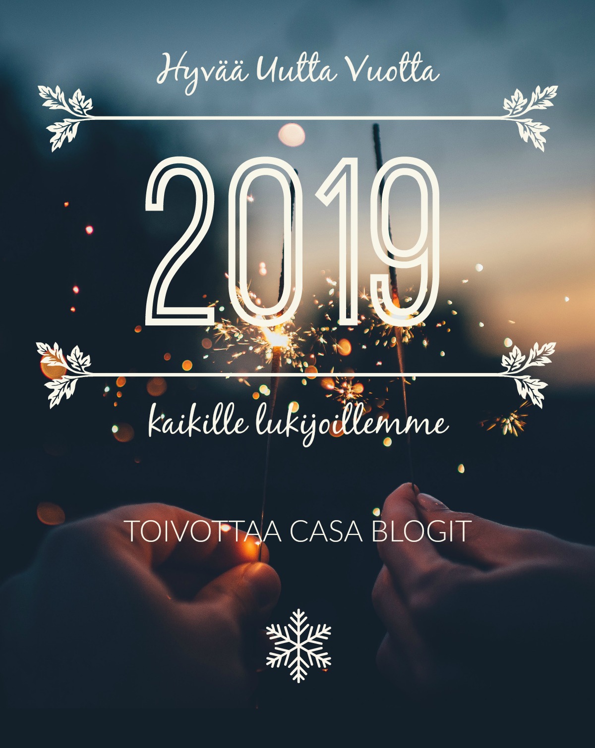 Hyvaa uutta Vuotta 2019 casa
